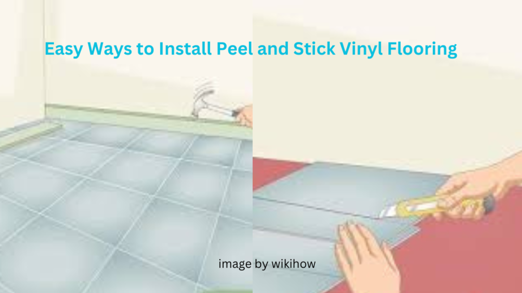 How to 5 Easy Ways to Install Peel and Stick Vinyl Flooring Without Demolitio